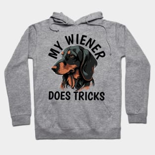 My Wiener Dog Does Tricks Hoodie